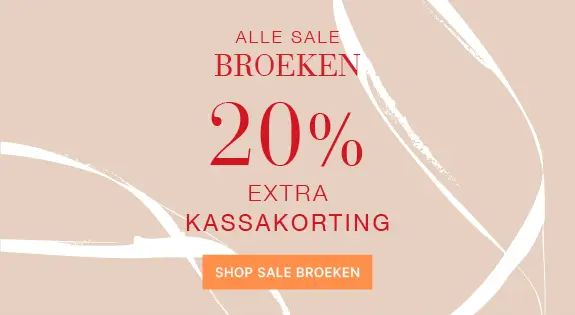 20% extra kassakorting broeken